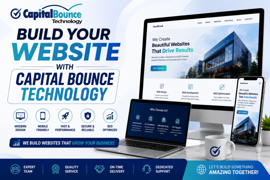 Build Your Website With Capital Bounce Technology promotional banner featuring responsive website designs displayed on desktop, laptop, and mobile devices, highlighting web development, mobile-friendly design, SEO optimization, security, performance, and business growth solutions.